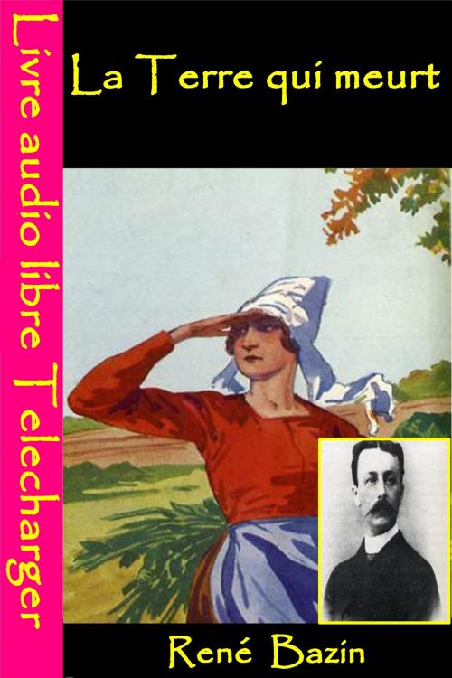 Cover of the book La Terre qui meurt by René Bazin, BK Publishers