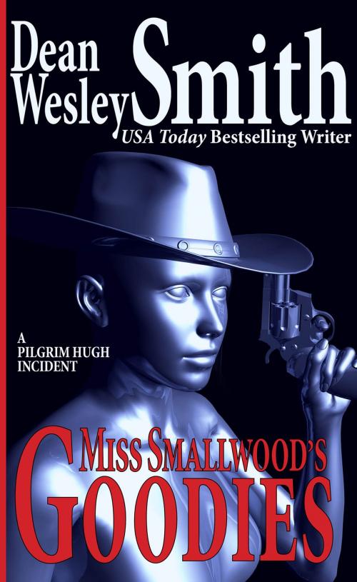 Cover of the book Miss Smallwood's Goodies: A Pilgrim Hugh Incident by Dean Wesley Smith, WMG Publishing Incorporated