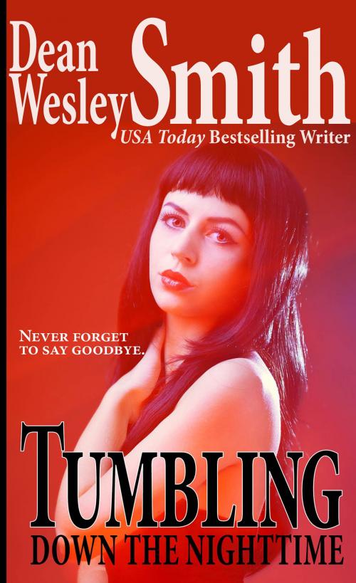 Cover of the book Tumbling Down the Nighttime by Dean Wesley Smith, WMG Publishing Incorporated
