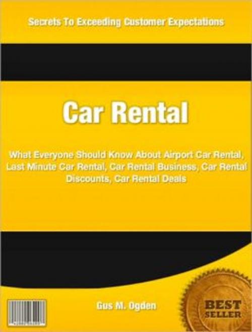 Cover of the book Car Rental by Gus Ogden, Tru Divine Publishing