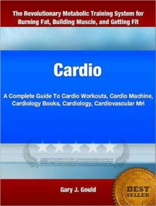 Cover of the book Cardio by Gary Gould, Tru Divine Publishing