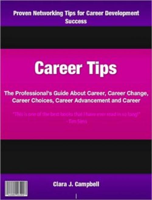 Cover of the book Career Tips by Clara Campbell, Tru Divine Publishing