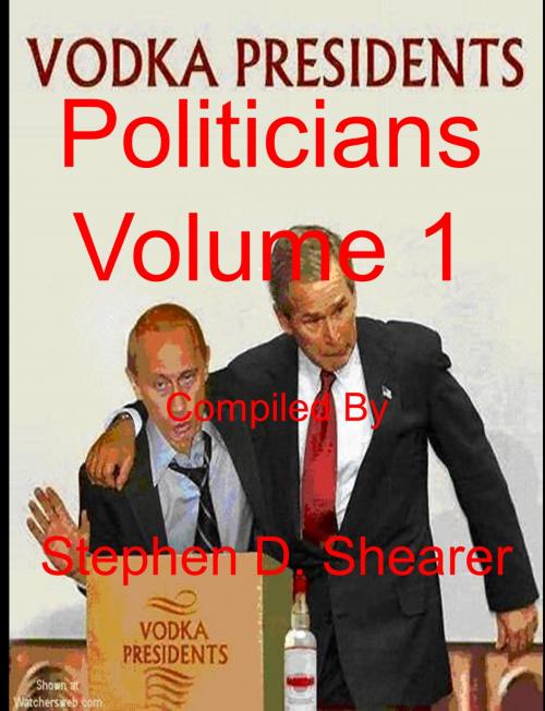 Cover of the book Politicians Volume 1 by Stephen Shearer, Butchered Tree Productions