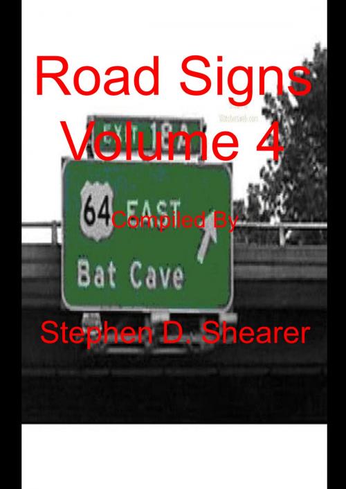 Cover of the book Road Signs Volume 4 by Stephen Shearer, Butchered Tree Productions
