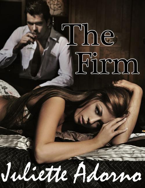Cover of the book The Firm by Juliette Adorno, Juliette Adorno