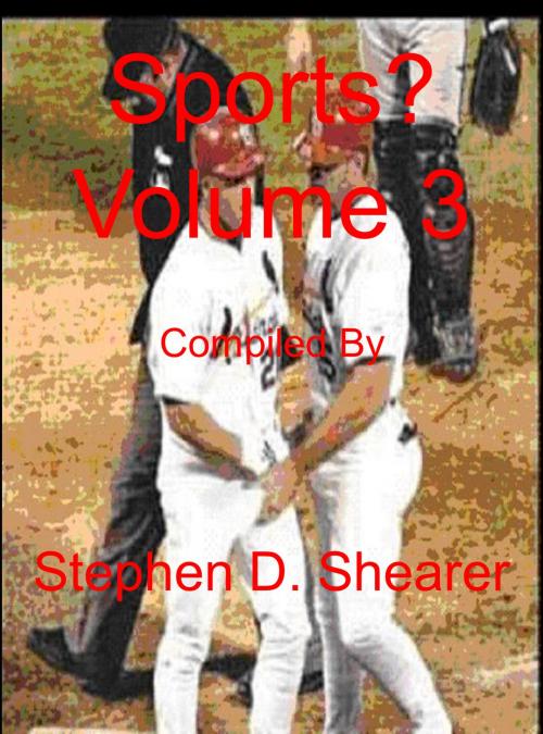 Cover of the book Sports? Volume 3 by Stephen Shearer, Butchered Tree Productions