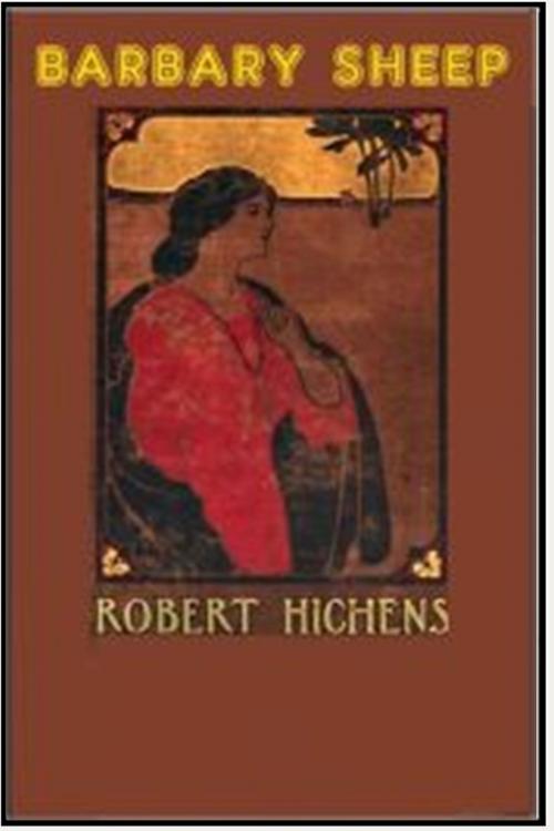 Cover of the book Barbary Sheep by Robert Hichens, Classic Adventures