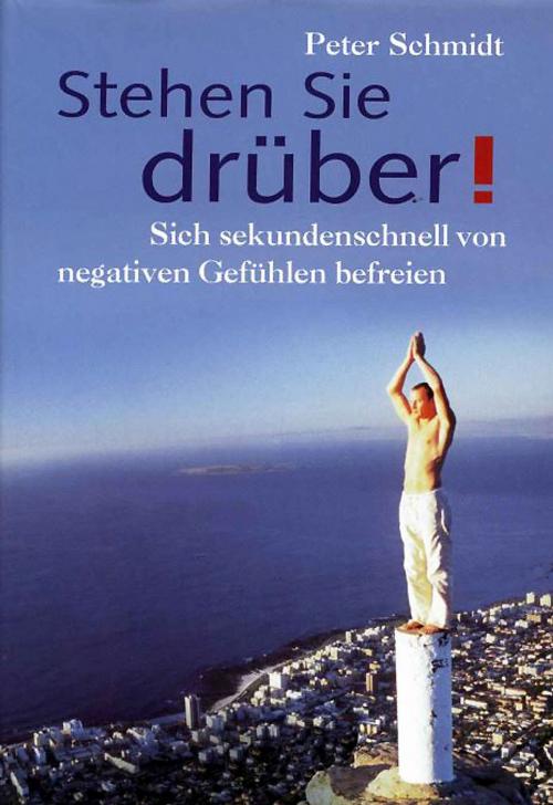 Cover of the book Stehen Sie drüber! by Peter Schmidt, Peter Schmidt
