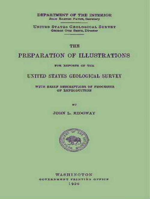 Cover of the book The Preparation of Illustrations for Reports of the United States Geological Survey by John L. Ridgway, VolumesOfValue