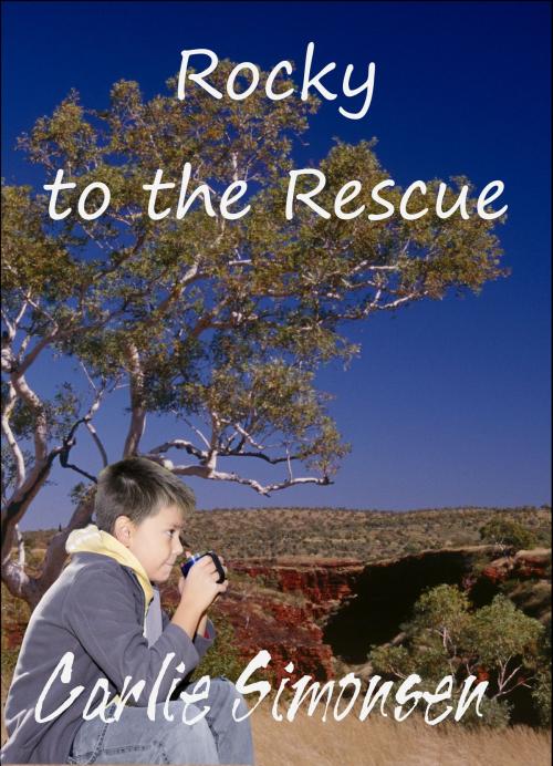 Cover of the book Rocky to the Rescue by Carlie Simonsen, C.M. Simpson Publishing