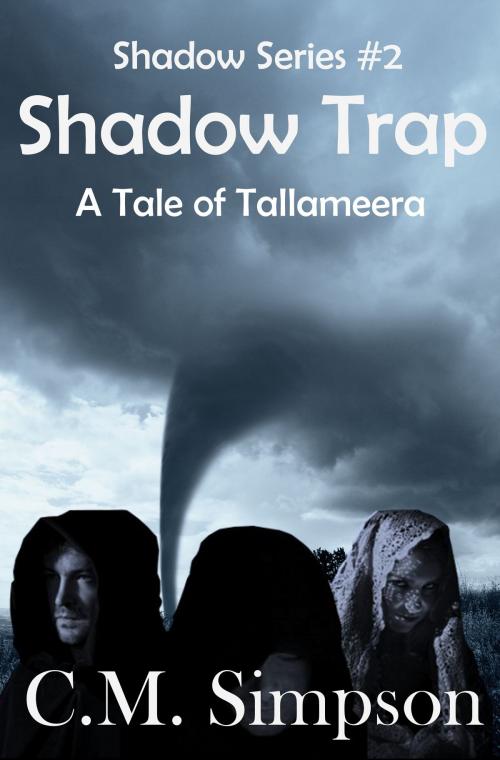 Cover of the book Shadow Trap by C.M. Simpson, C.M. Simpson Publishing