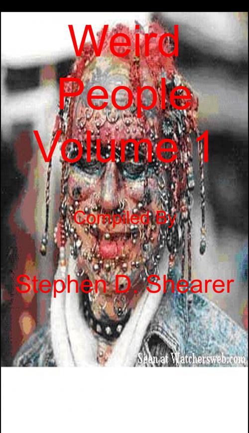 Cover of the book Weird People Volume 01 by Stephen Shearer, Butchered Tree Productions