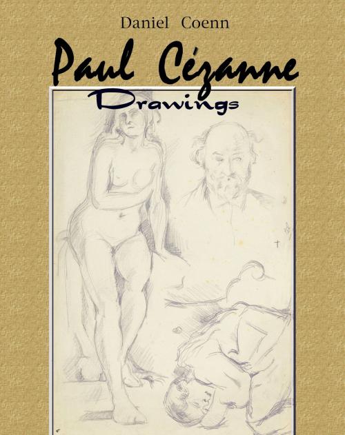 Cover of the book Paul Cézanne by Daniel Coenn, Classic & Annotated