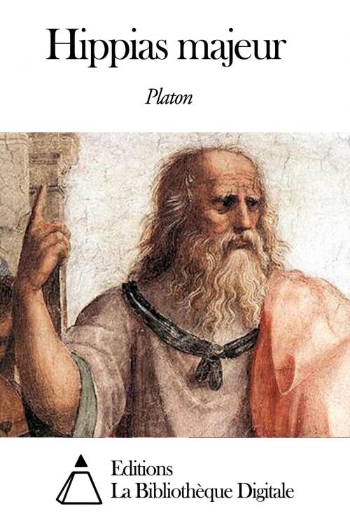 Cover of the book Hippias majeur by Platon, Editions la Bibliothèque Digitale
