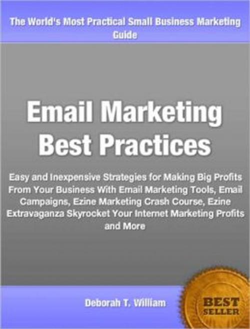 Cover of the book Email Marketing Best Practices by Deborah T. William, Tru Divine Publishing