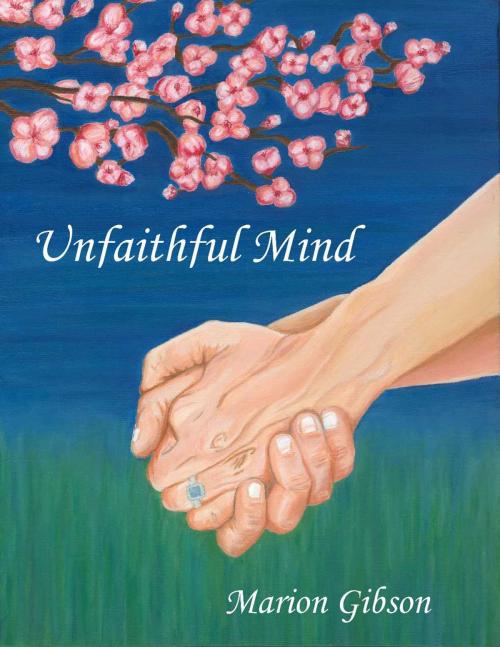 Cover of the book Unfaithful Mind by Marion Gibson, Bridgeross Communications