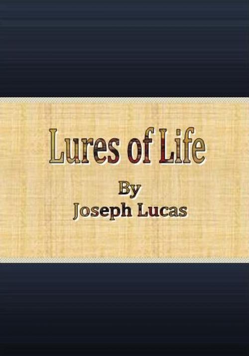 Cover of the book Lures of Life by Joseph Lucas, cbook