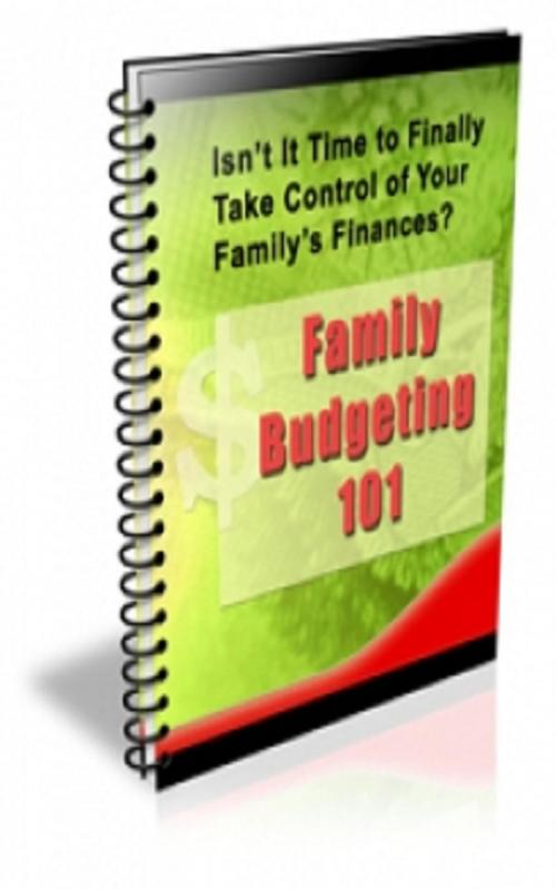 Cover of the book Family Budgeting 101 by Jimmy Cai, Stark  Publishing