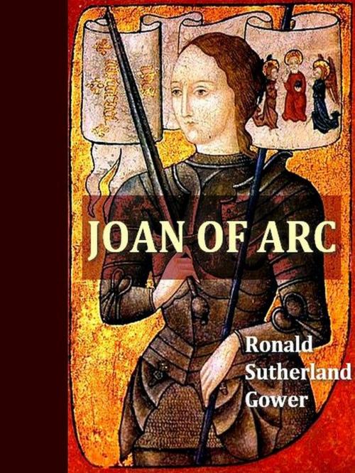 Cover of the book Joan of Arc by Ronald Gower, VolumesOfValue