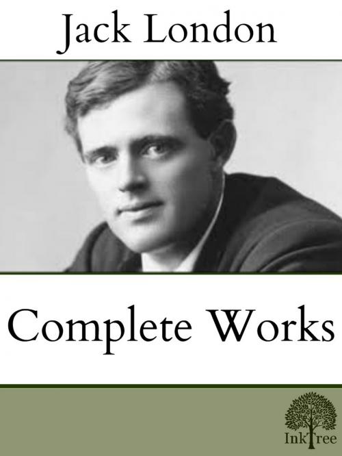 Cover of the book The Complete Jack London by Jack London, Inktree