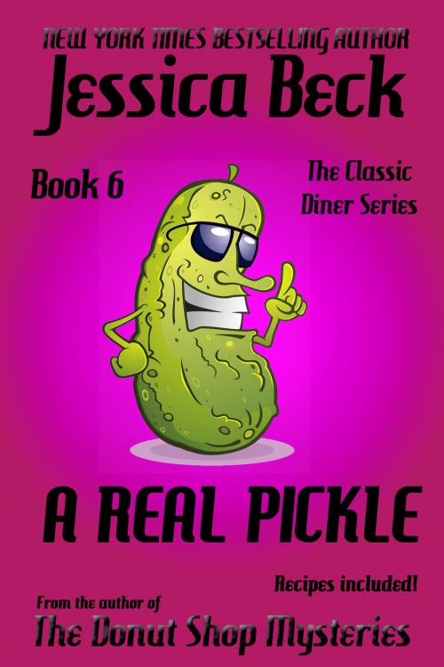 Cover of the book A Real Pickle by Jessica Beck, Cozy Publishing