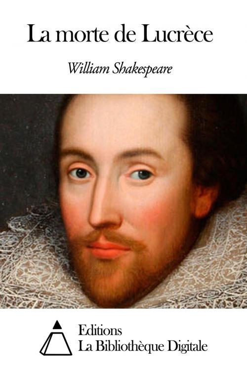 Cover of the book La morte de Lucrèce by William Shakespeare, Editions la Bibliothèque Digitale