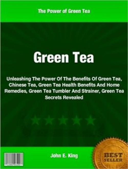 Cover of the book Green Tea by John King, Tru Divine Publishing