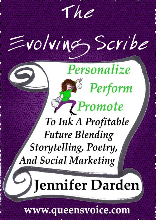 Cover of the book The Evolving Scribe by Jennifer Darden, The Queens Empire
