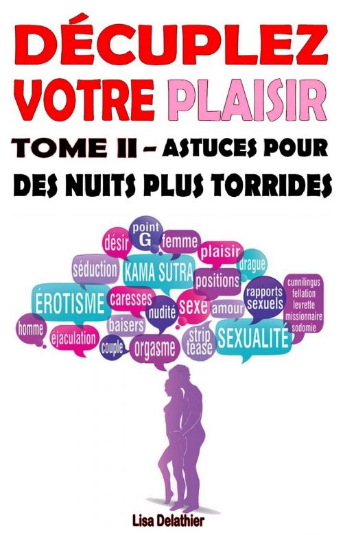 Cover of the book Astuces pour des nuits plus torrides by Lisa Delathier, Eslaria