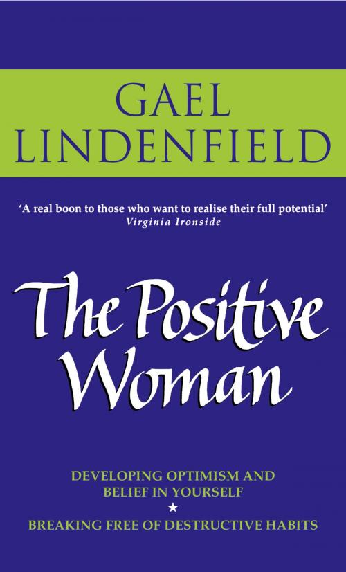 Cover of the book The Positive Woman by Gael Lindenfield, HarperCollins Publishers