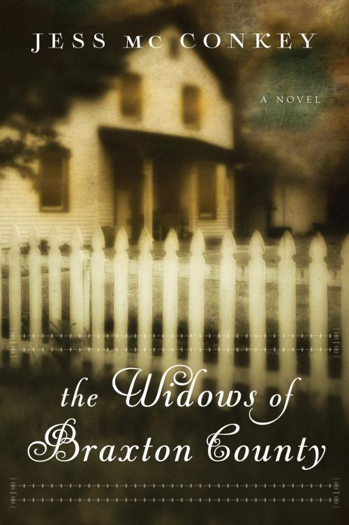 Cover of the book The Widows of Braxton County by Jess McConkey, Avon