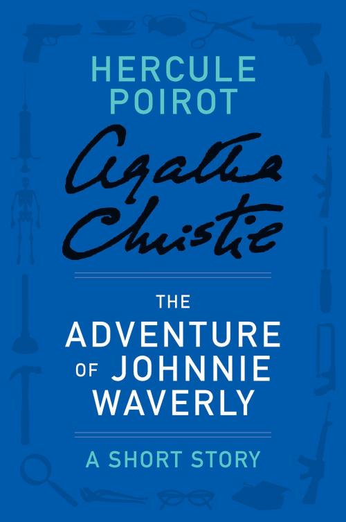 Cover of the book The Adventure of Johnnie Waverly by Agatha Christie, Witness Impulse