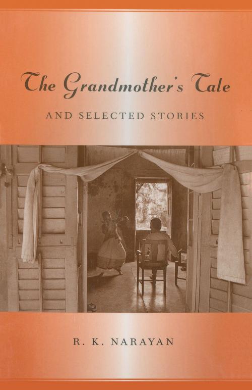 Cover of the book Grandmother's Tale And Selected Stories by R. K. Narayan, Ecco