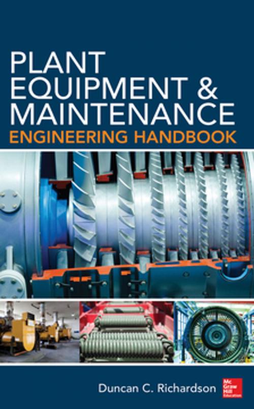 Cover of the book Plant Equipment & Maintenance Engineering Handbook by Duncan Richardson, McGraw-Hill Education