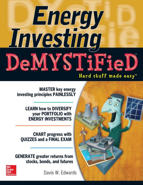 Cover of the book Energy Investing DeMystified by Davis W. Edwards, McGraw-Hill Education