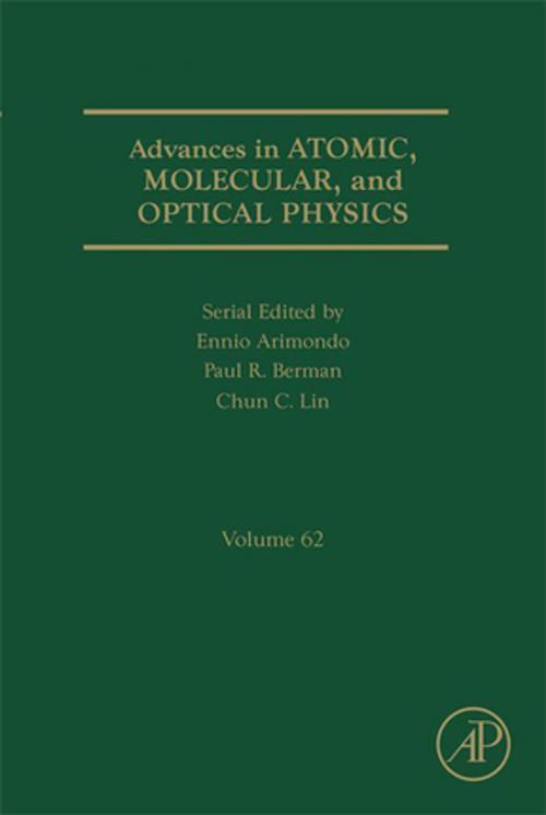 Cover of the book Advances in Atomic, Molecular, and Optical Physics by Ennio Arimondo, Chun C. Lin, Paul R. Berman, B.S., Ph.D., M. Phil, Elsevier Science