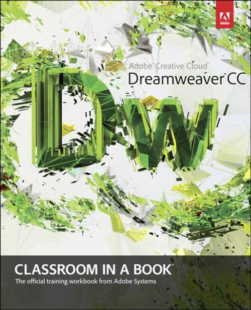 Cover of the book Adobe Dreamweaver CC Classroom in a Book by . Adobe Creative Team, Pearson Education