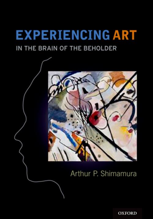 Cover of the book Experiencing Art by Arthur Shimamura, Oxford University Press