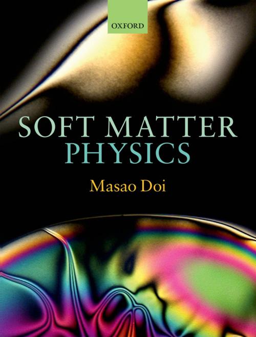 Cover of the book Soft Matter Physics by Masao Doi, OUP Oxford
