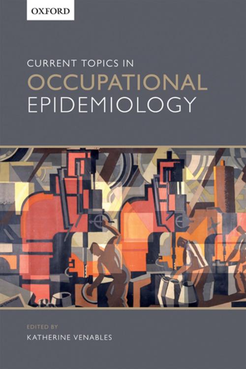 Cover of the book Current Topics in Occupational Epidemiology by , OUP Oxford