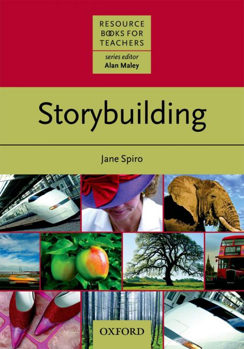 Cover of the book Storybuilding - Resource Books for Teachers by Jane Spiro, Oxford University Press