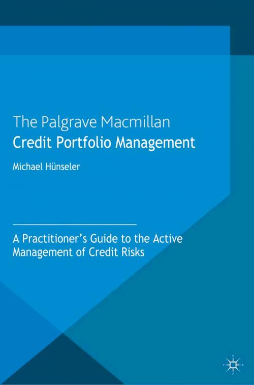 Cover of the book Credit Portfolio Management by Michael Hünseler, Palgrave Macmillan UK