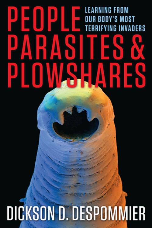 Cover of the book People, Parasites, and Plowshares by Dickson Despommier, Columbia University Press