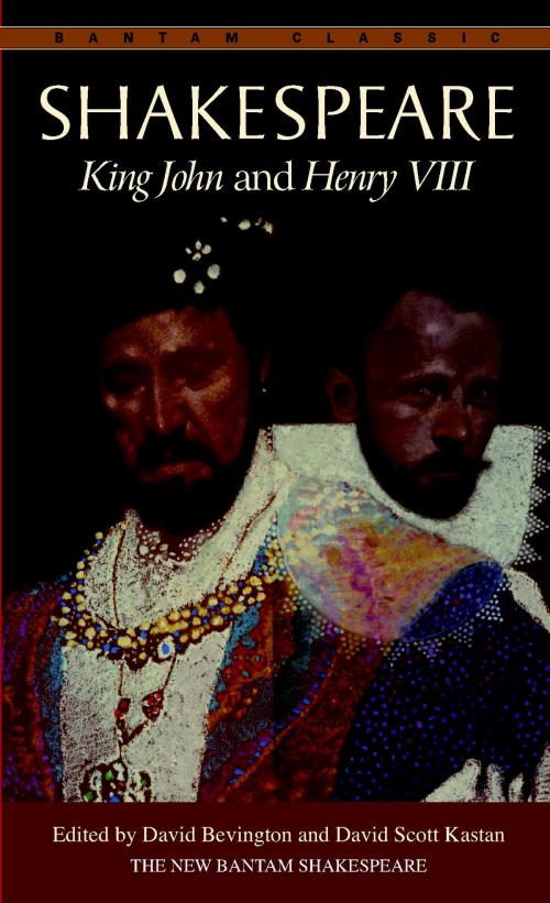 Cover of the book King John and Henry VIII by William Shakespeare, Random House Publishing Group