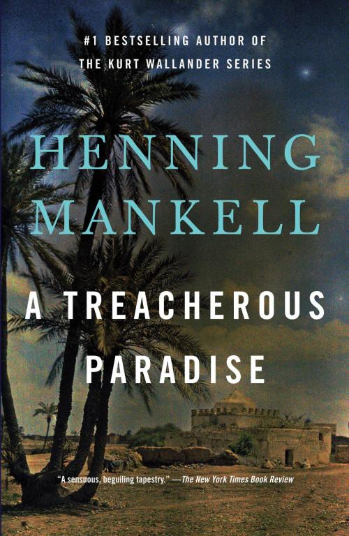 Cover of the book A Treacherous Paradise by Henning Mankell, Knopf Doubleday Publishing Group