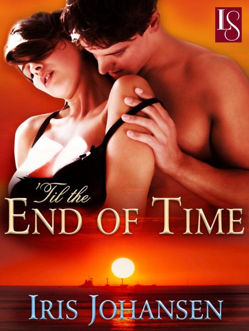 Cover of the book 'Til the End of Time by Iris Johansen, Random House Publishing Group