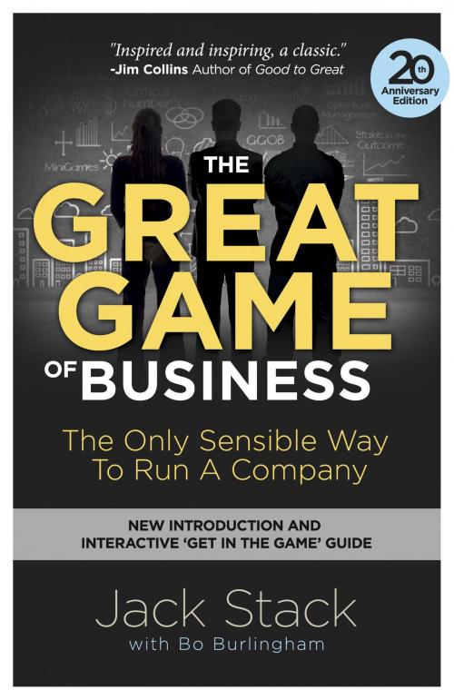 Cover of the book The Great Game of Business, Expanded and Updated by Jack Stack, Bo Burlingham, The Crown Publishing Group