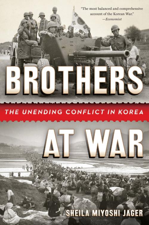 Cover of the book Brothers at War: The Unending Conflict in Korea by Sheila Miyoshi Jager, W. W. Norton & Company