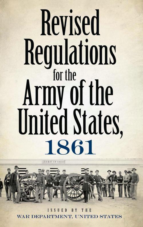 Cover of the book Revised Regulations for the Army of the United States, 1861 by War Department, Dover Publications