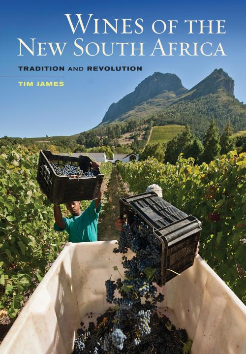 Cover of the book Wines of the New South Africa by Tim James, University of California Press